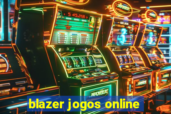 blazer jogos online